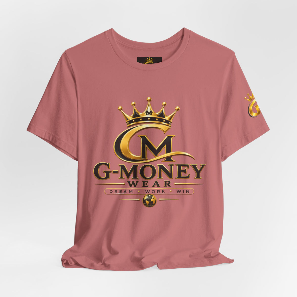 G-Money Wear Crown Logo Tee — Dream Work Win Graphic T-Shirt