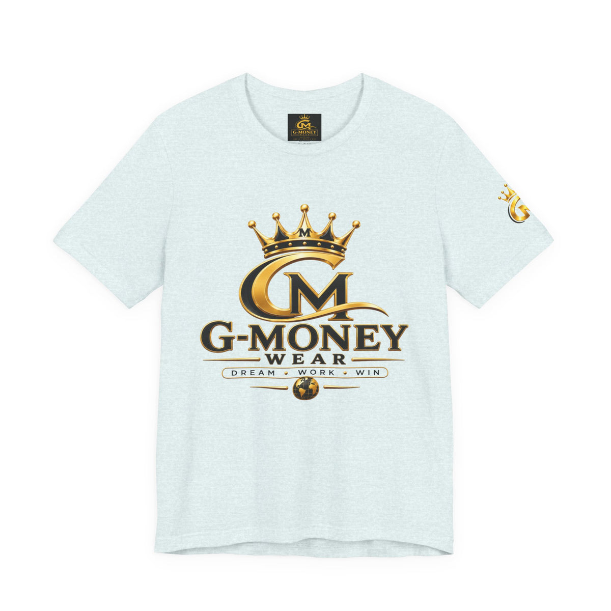 G-Money Wear Crown Logo Tee — Dream Work Win Graphic T-Shirt